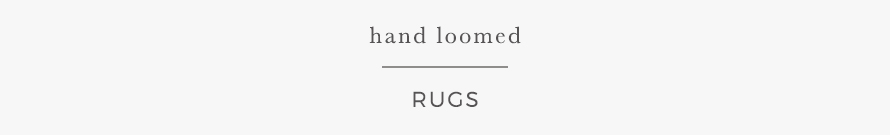 hand loomed hand loomed